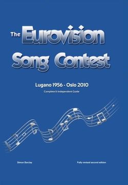 portada The Complete & Independent Guide to the Eurovision Song Contest 2010 (en Inglés)