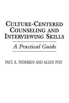 portada Culture-Centered Counseling and Interviewing Skills: A Practical Guide (in English)