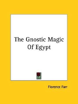 portada the gnostic magic of egypt (en Inglés)