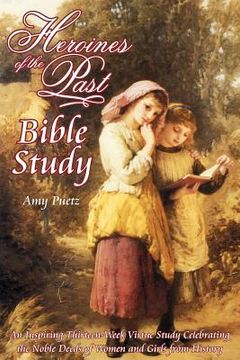 portada heroines of the past bible study (en Inglés)