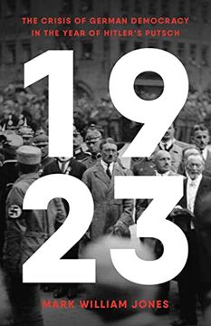 portada 1923: The Crisis of German Democracy in the Year of Hitler'S Putsch (en Inglés)