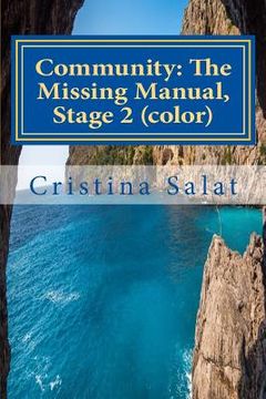portada Community: The Missing Manual, Stage 2 (color): Closing/Opening Kingdoms (en Inglés)