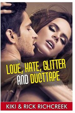 portada Love Hate Glitter and Duct-Tape: A Moment Through Love and Married Life