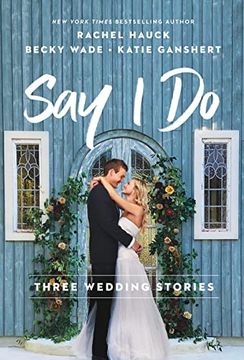 portada Say i do: Three Wedding Stories 