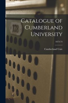 portada Catalogue of Cumberland University; 1873-74 (en Inglés)