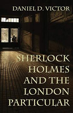 portada Sherlock Holmes and the London Particular (Sherlock Holmes and the American Literati) (en Inglés)