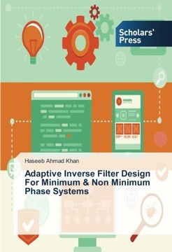 portada Adaptive Inverse Filter Design For Minimum & Non Minimum Phase Systems