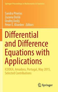 portada Differential and Difference Equations with Applications: Icddea, Amadora, Portugal, May 2015, Selected Contributions