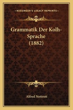 portada Grammatik Der Kolh-Sprache (1882) (in German)