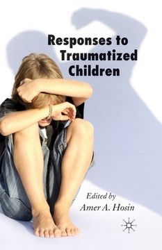 portada Responses to Traumatized Children (en Inglés)