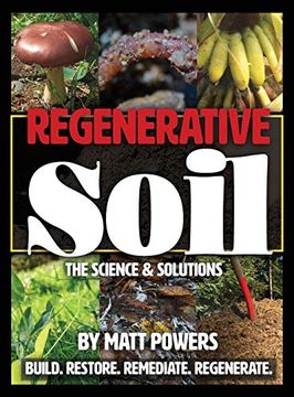 portada Regenerative Soil: The Science and Solutions (en Inglés)