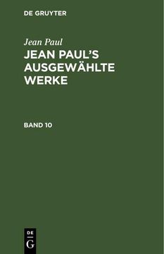 portada Jean Paul: Jean Paul's Ausgewählte Werke. Band 10 (en Alemán)