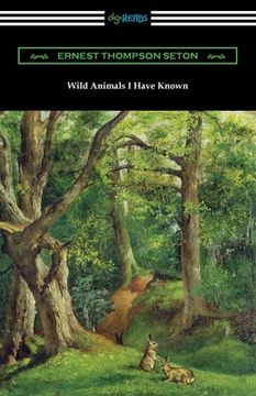 portada Wild Animals I Have Known (en Inglés)