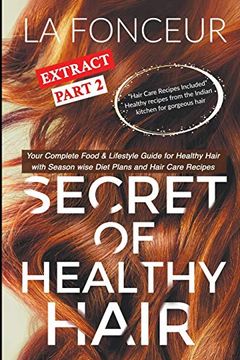 portada Secret of Healthy Hair Extract Part 2: Your Complete Food & Lifestyle Guide for Healthy Hair 