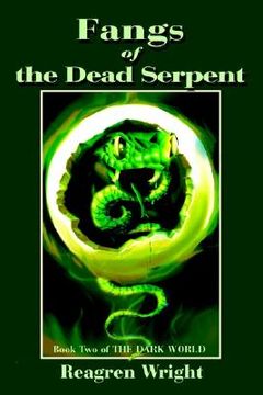 portada fangs of the dead serpent: book two of the dark world (en Inglés)