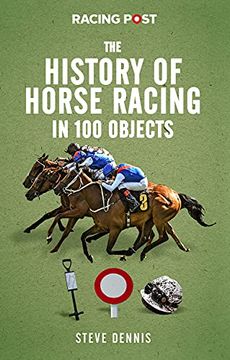portada History of Racing in 100 Objects (en Inglés)