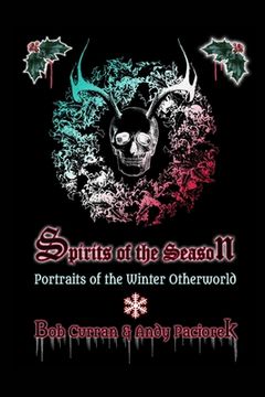 portada Spirits of the Season: Portraits of the Winter Otherworld