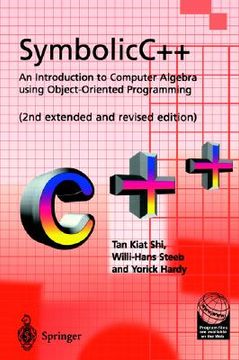 portada symbolicc++: an introduction to computer algebra using object-oriented programming: an introduction to computer algebra using object-oriented programm (en Inglés)