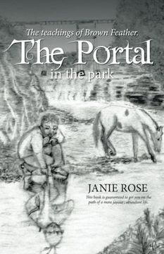 portada The Portal in the park: The teachings of Brown Feather.