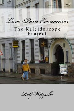 portada Love-Pain Economics: The Kaleidoscope Project