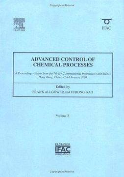 portada Advanced Control of Chemical Processes, First Edition 2 Volume set