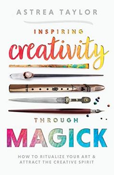 portada Inspiring Creativity Through Magick: How to Ritualize Your art & Attract the Creative Spirit (en Inglés)