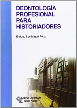 portada Deontología Profesional Para Historiadores