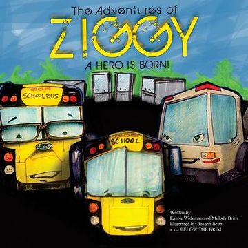 portada The Adventures of Ziggy: A Hero is Born (en Inglés)