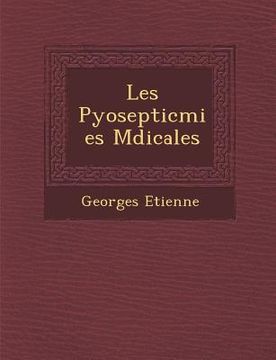 portada Les Pyoseptic Mies M Dicales (en Francés)