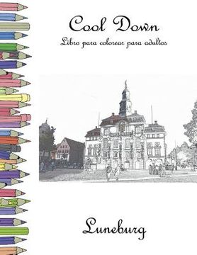 portada Cool Down - Libro para colorear para adultos: Luneburg