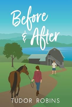 portada Before & After: A small-town escape-from-reality story (in English)