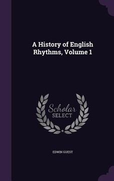portada A History of English Rhythms, Volume 1 (en Inglés)
