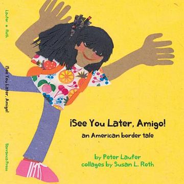 portada ¡See You Later, Amigo! an American border tale (en Inglés)