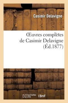 portada Oeuvres Complètes de Casimir Delavigne. 3 (en Francés)