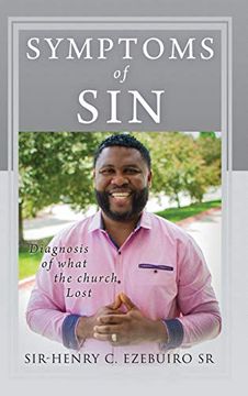 portada Symptoms of Sin: Diagnosis of What the Church Lost (en Inglés)