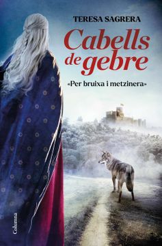 portada Cabells de Gebre: «Per Bruixa i Metzinera» (Clàssica) (en Catalá)
