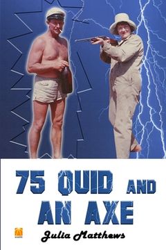 portada 75 Quid and An Axe (George Got Gumption) (en Inglés)