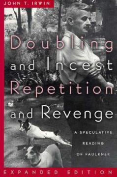 portada Doubling and Incest / Repetition and Revenge: A Speculative Reading of Faulkner (en Inglés)