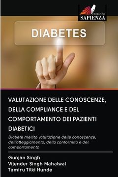 portada Valutazione Delle Conoscenze, Della Compliance E del Comportamento Dei Pazienti Diabetici (in Italian)