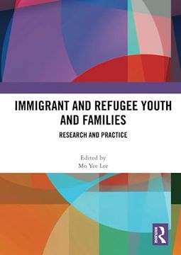 portada Immigrant and Refugee Youth and Families (in English)