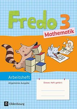 portada Fredo - Mathematik - Ausgabe a für Alle Bundesländer (Außer Bayern) - Neubearbeitung: 3. Schuljahr - Arbeitsheft (in German)