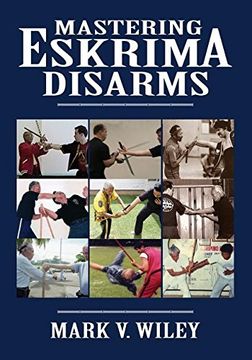 portada Mastering Eskrima Disarms (in English)