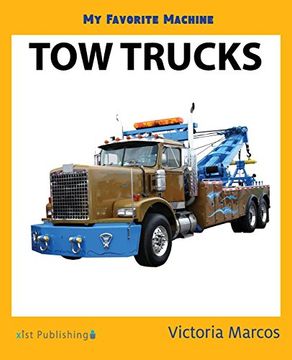 portada My Favorite Machine: Tow Trucks (in English)