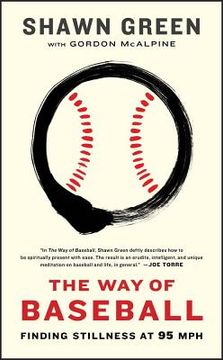 portada the way of baseball: finding stillness at 95 mph (in English)