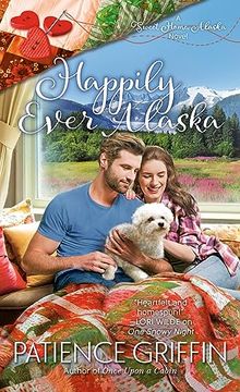 portada Happily Ever Alaska (Sweet Home, Alaska) (en Inglés)