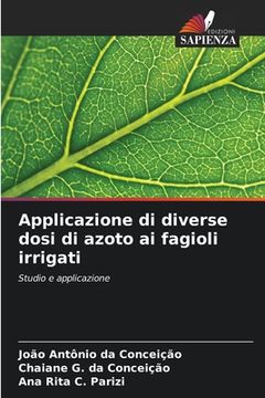 portada Applicazione di diverse dosi di azoto ai fagioli irrigati (in Italian)