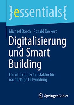 portada Digitalisierung und Smart Building: Ein Kritischer Erfolgsfaktor für Nachhaltige Entwicklung (en Alemán)
