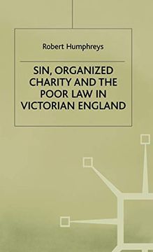 portada Sin, Organized Charity and the Poor law in Victorian England (en Inglés)