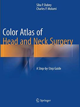 portada Color Atlas of Head and Neck Surgery: A Step-By-Step Guide (in English)