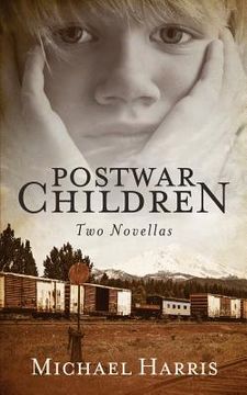 portada Postwar Children: Two Novellas (in English)